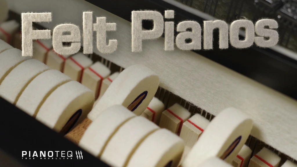 Felt pianos
